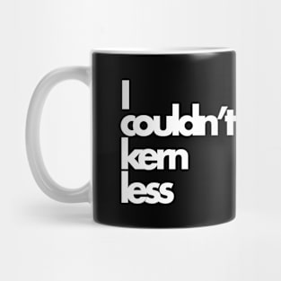 Designer Tee- Kern Less Mug